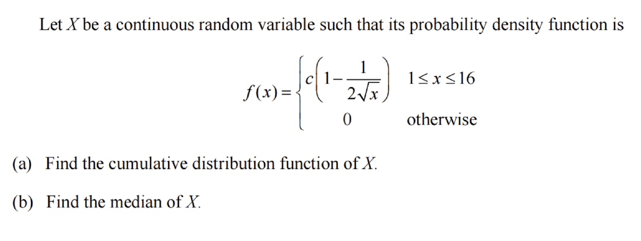 Solved Let X be a continuous random variable such that its | Chegg.com