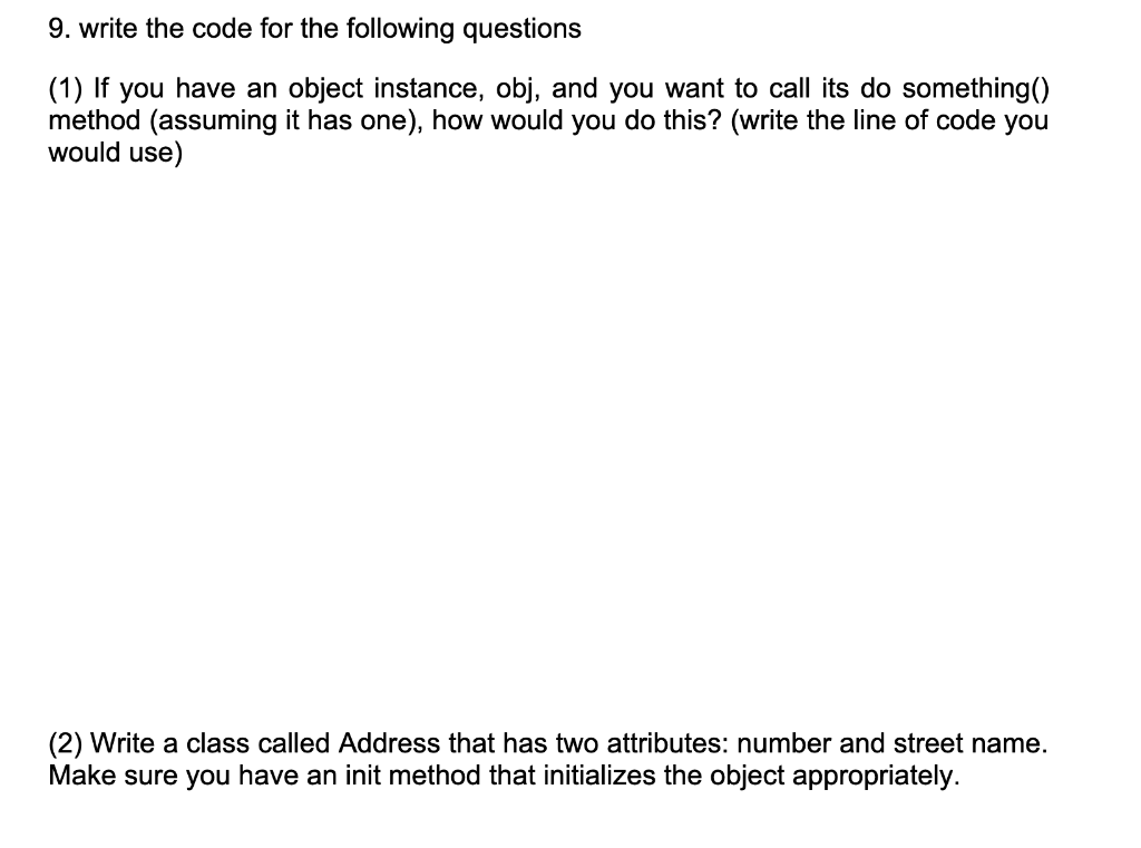 9. write the code for the following questions (1) If | Chegg.com