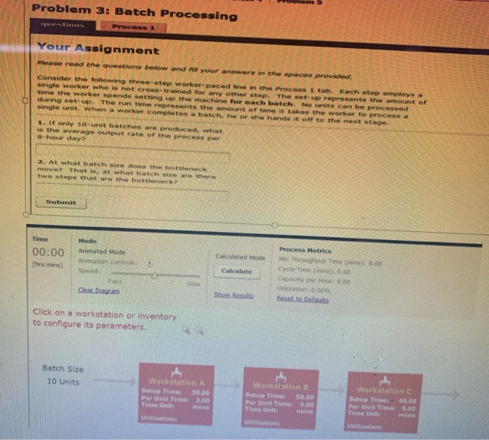 Solved Problem 3: Batch Processing Your Assignment Pleose | Chegg.com