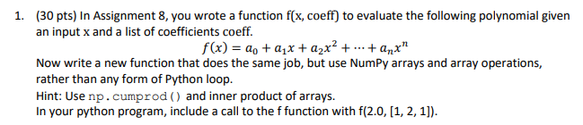 Solved 1. (30 pts) in Assignment 8, you wrote a function | Chegg.com