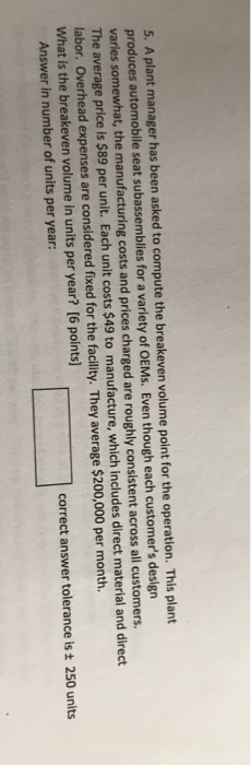 Solved 5. A plant manager has been asked to compute the | Chegg.com