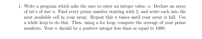 Solved 1. Write a program which asks the user to enter an | Chegg.com