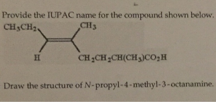 Solved: Provide The IUPAC Name For The Compound Shown Belo&hellip; | Chegg.com