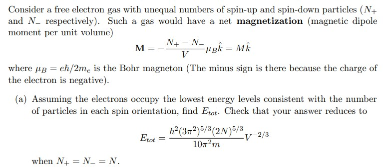 Solved Consider a free electron gas with unequal numbers of | Chegg.com