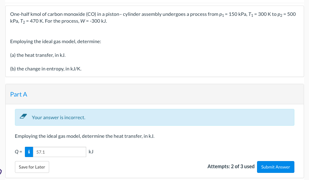 Solved One-half kmol of carbon monoxide (CO) in a piston- | Chegg.com