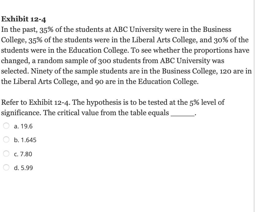 Solved Exhibit 12-4 In the past, 35% of the students at ABC | Chegg.com