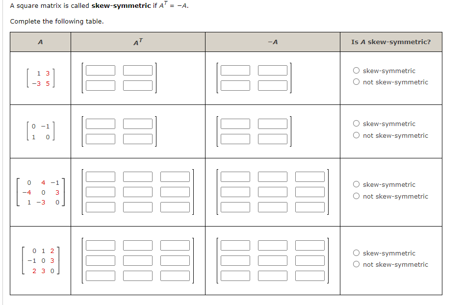 Solved A square matrix is called skew-symmetric if | Chegg.com