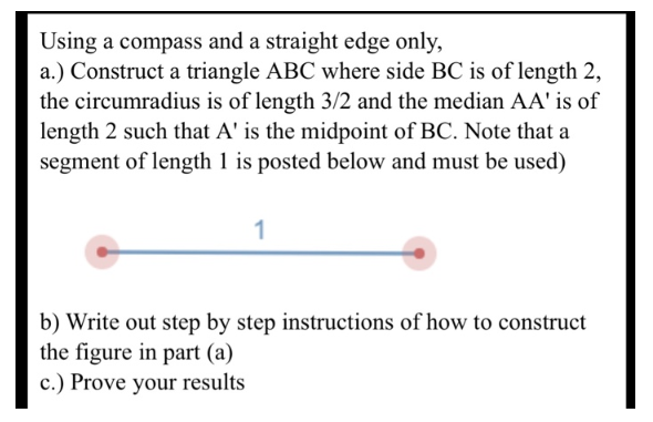 Solved Using a compass and a straight edge only, a.) | Chegg.com