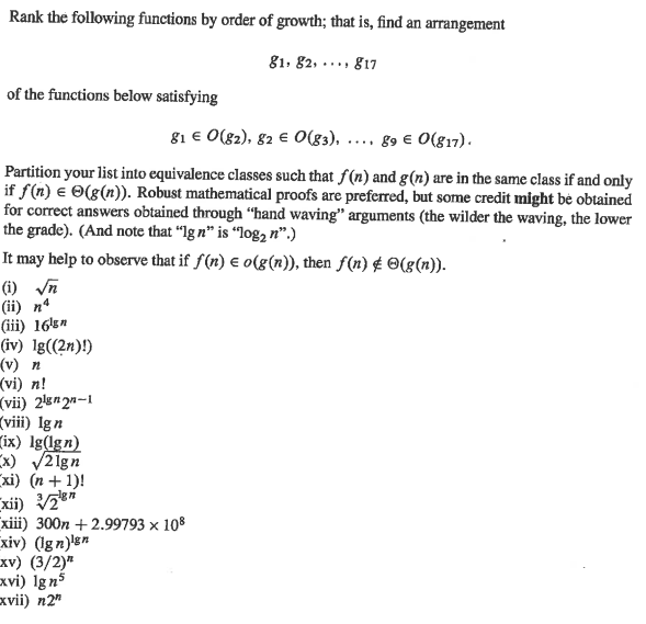 Rank the following functions by order of growth; that is, find an arrangement 81, 82, ..., 817 of the functions below satisfy