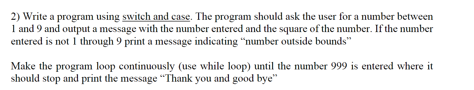 Solved a 2) Write a program using switch and case. The | Chegg.com