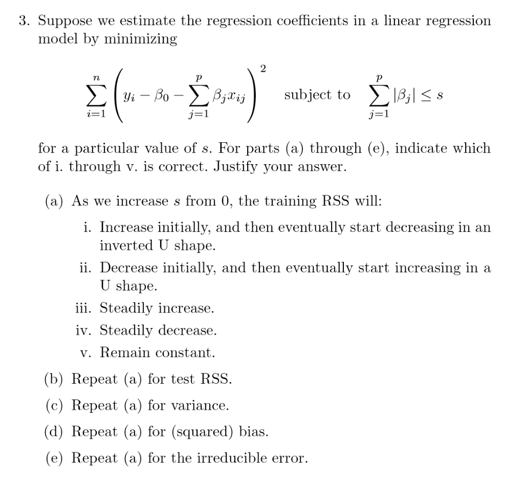3 Suppose We Estimate The Regression Coefficients Chegg Com
