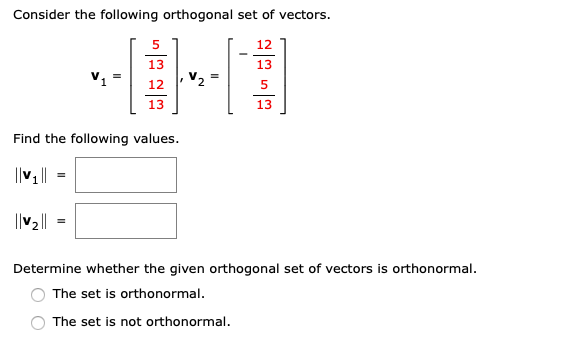 Solved Consider The Following Orthogonal Set Of Vectors. 5 | Chegg.com