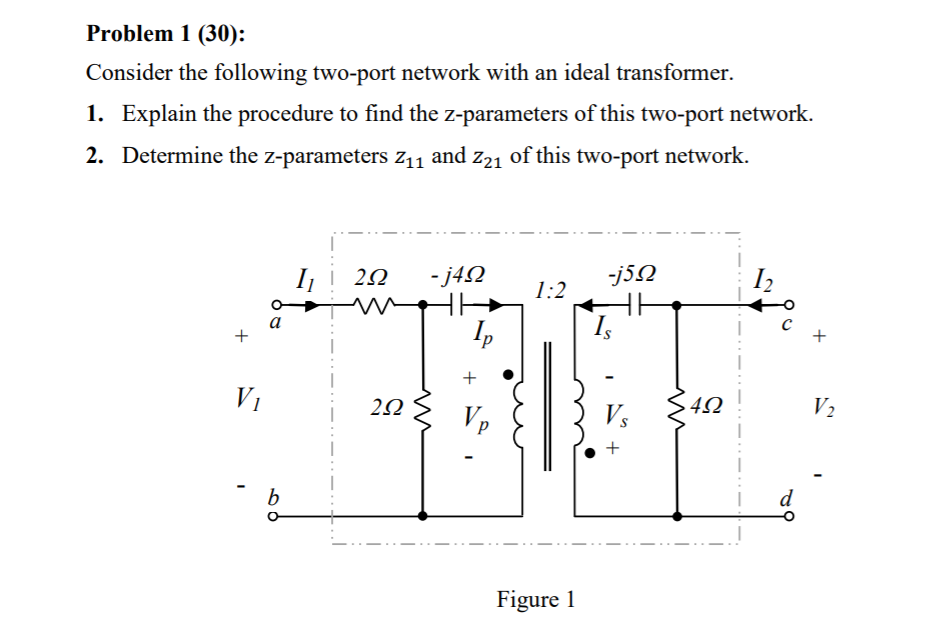 Solved Problem 1 (30): Consider The Following Two-port | Chegg.com