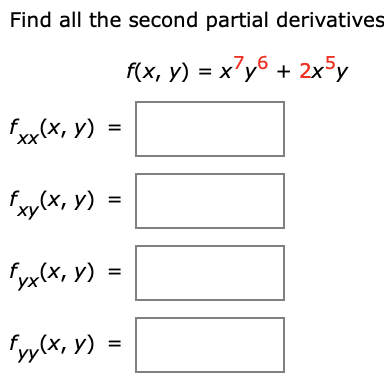 Solved Find all the second partial derivatives , f(x, y) = | Chegg.com