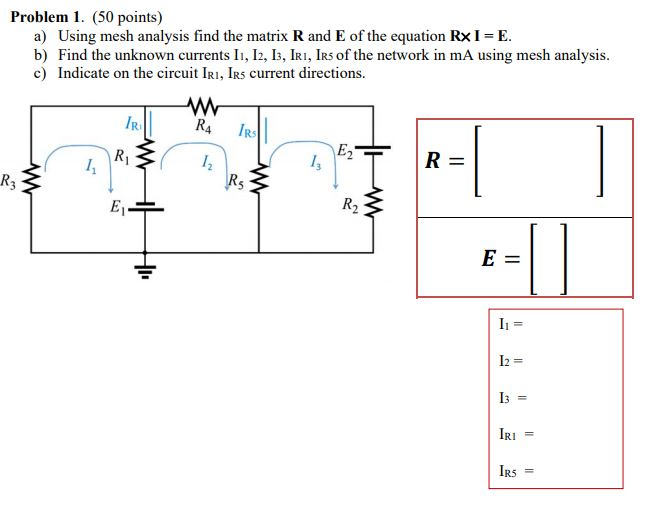 Solved Problem 1. (50 points) a) Using mesh analysis find | Chegg.com