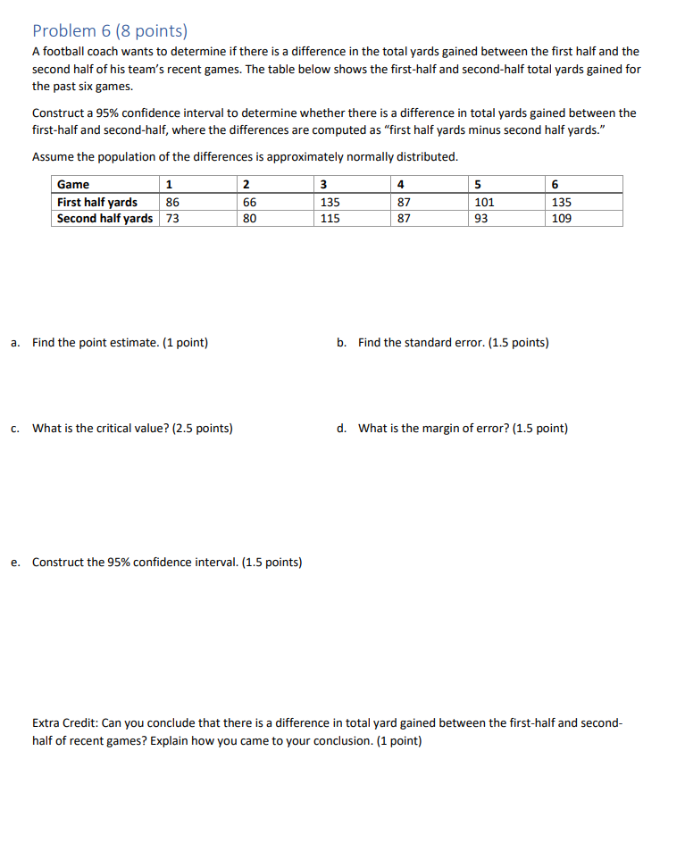 Solved Problem 6 (8 points) A football coach wants to | Chegg.com