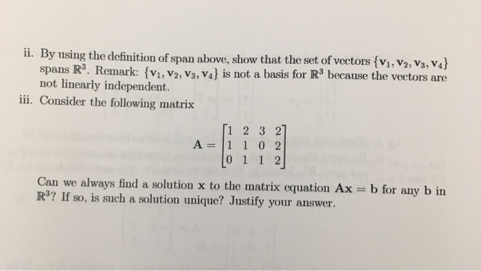 Solved 4. Suppose we have a vector space V, and a set of | Chegg.com