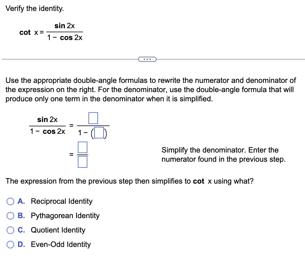 Solved Verify The Identity Cot X Frac Sin X