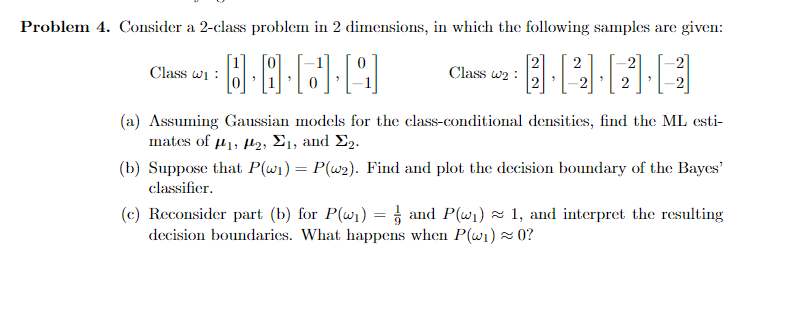 Problem 4. Consider a 2-class problem in 2 | Chegg.com