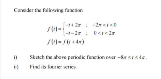 Solved Consider the following function |-++27 ; -21 | Chegg.com