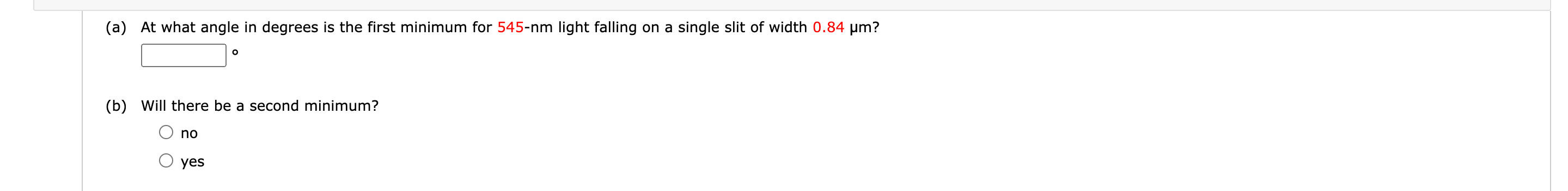 Solved (a) At what angle in degrees is the first minimum for | Chegg.com