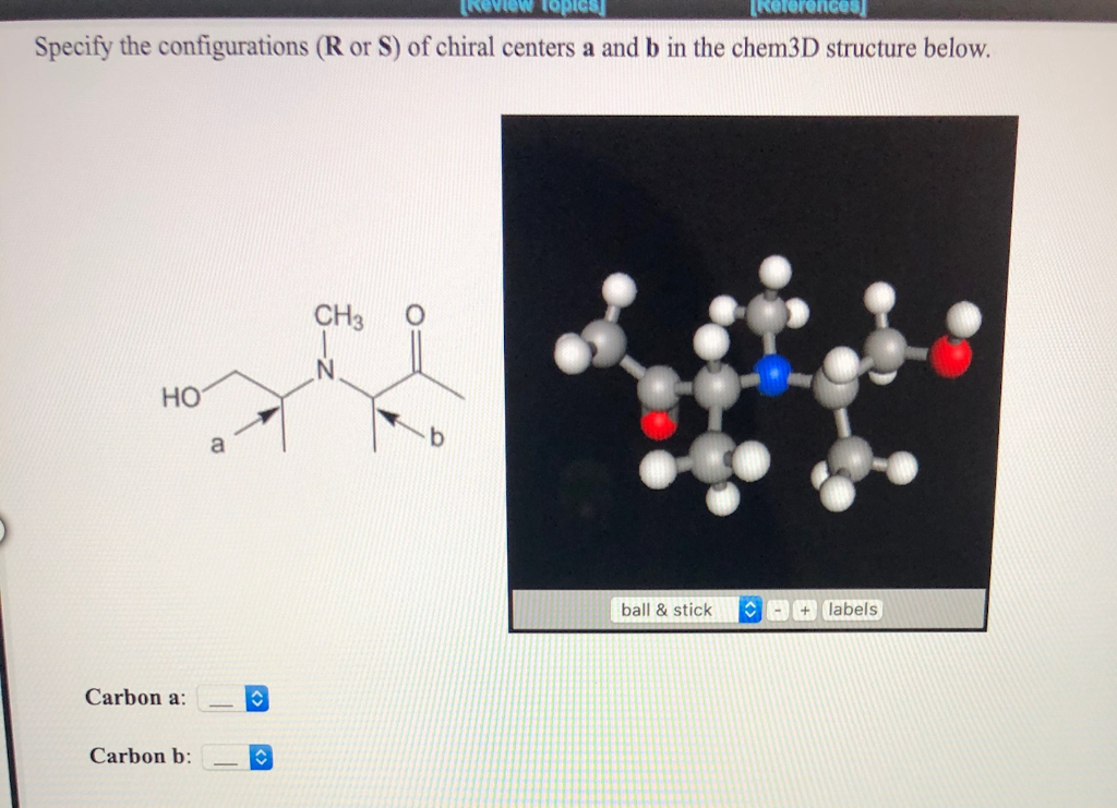 Solved Specify The Configurations (R Or S) Of Chiral Centers | Chegg.com