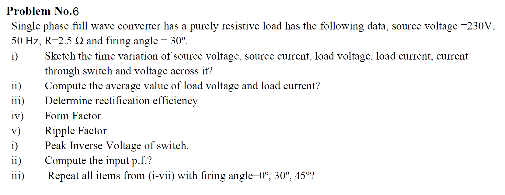 Solved Problem No.6 Single phase full wave converter has a | Chegg.com