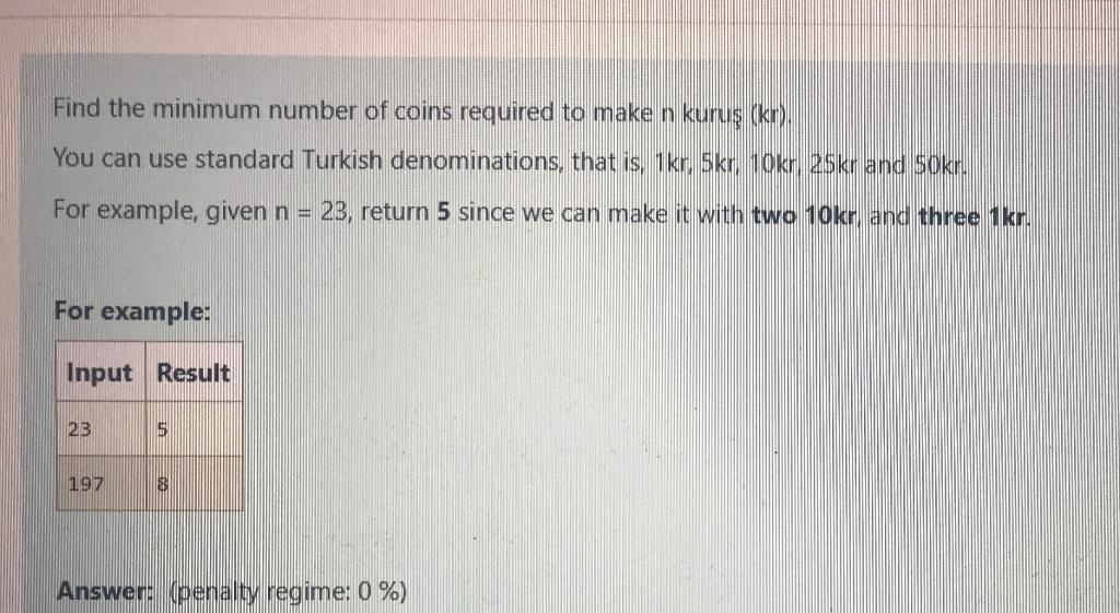 Solved Find the minimum number of coins required to make n | Chegg.com