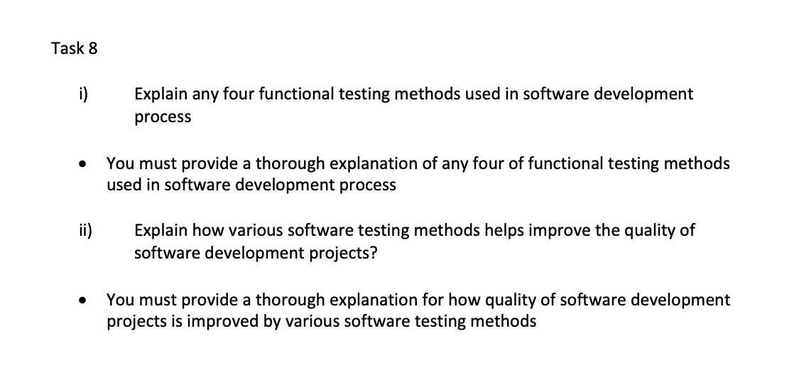 Solved Task 8 i) Explain any four functional testing methods