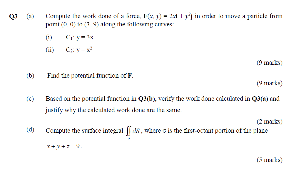 Solved Q3 A Compute The Work Done Of A Force F X Y Chegg Com