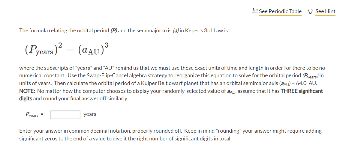 Solved The formula relating the orbital period (P) and the | Chegg.com
