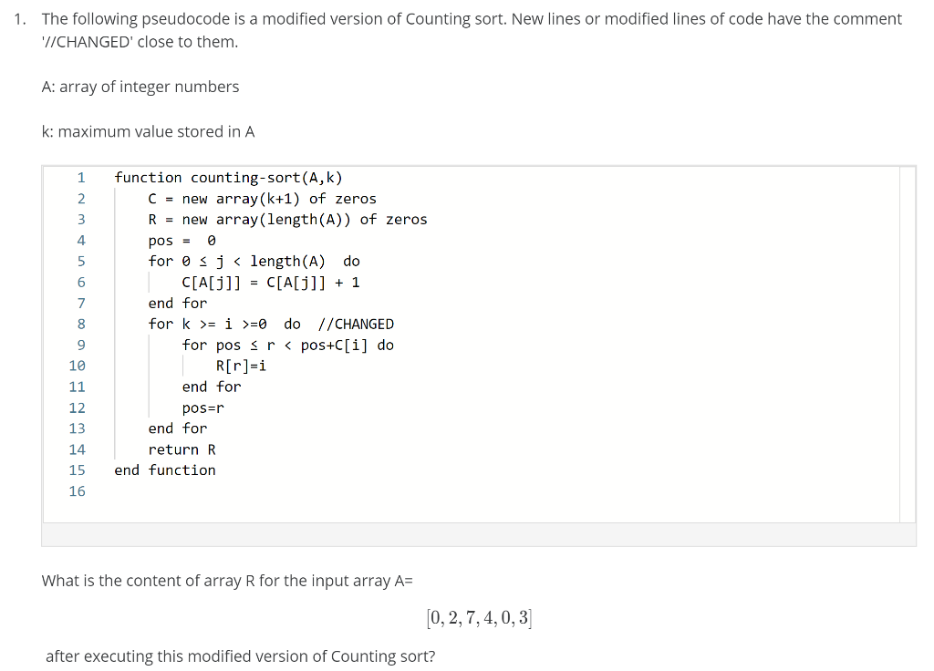 Solved 1. The following pseudocode is a modified version of | Chegg.com