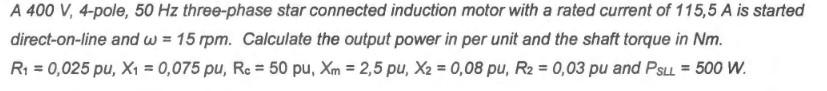 Solved A 400 V, 4-pole, 50 Hz three-phase star connected | Chegg.com