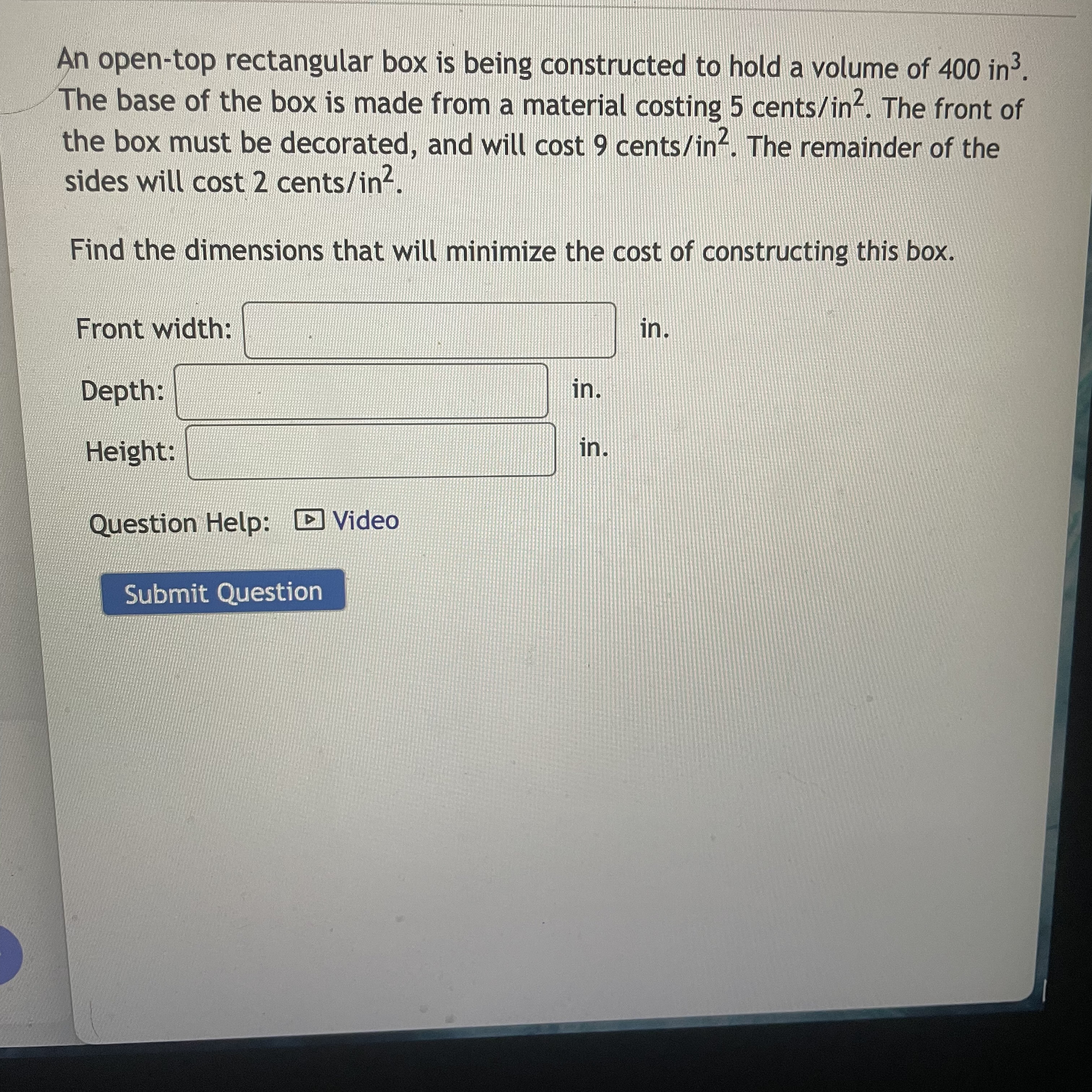 Solved An ﻿open-top rectangular box is ﻿being constructed to | Chegg.com