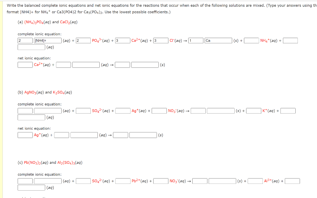 Solved Write the balanced complete ionic equations and net | Chegg.com