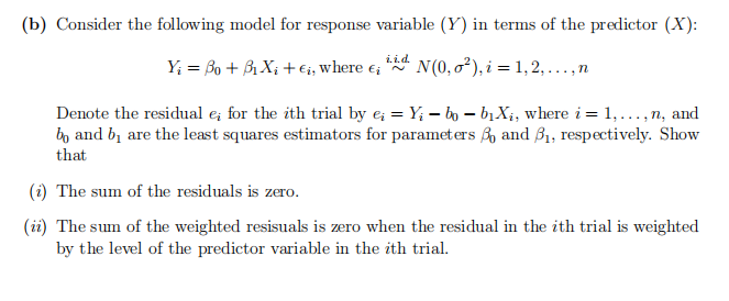 Solved (b) Consider The Following Model For Response | Chegg.com