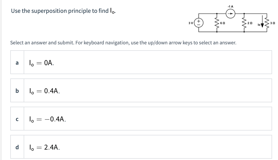 Solved Use the superposition principle to find Io.Select an | Chegg.com