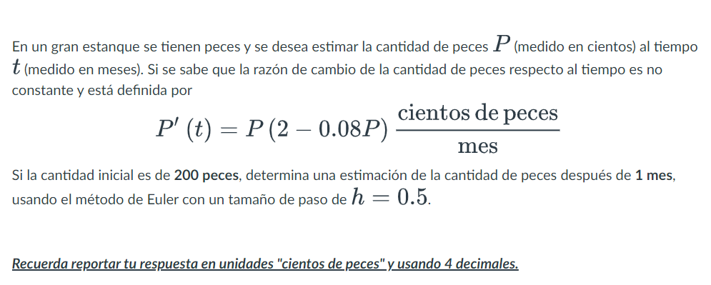 En un gran estanque se tienen peces y se desea estimar la cantidad de peces \( P \) (medido en cientos) al tiempo \( t \) (me