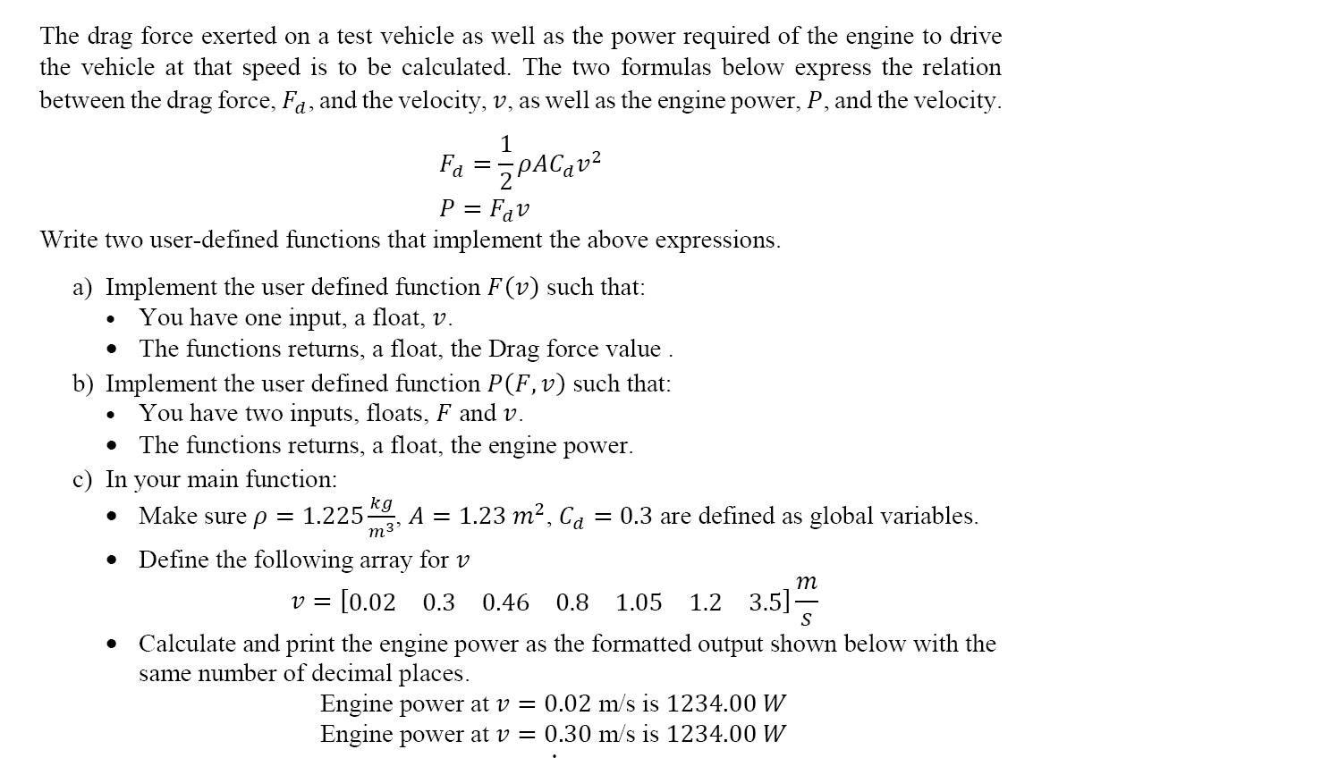 Solved The drag force exerted on a test vehicle as well as | Chegg.com