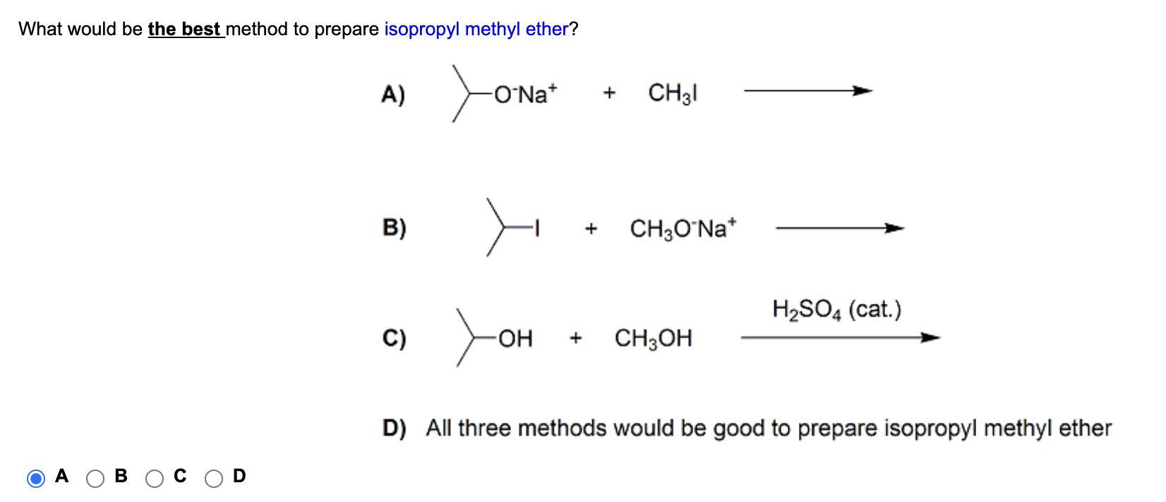 Solved What would be the best method to prepare isopropyl | Chegg.com