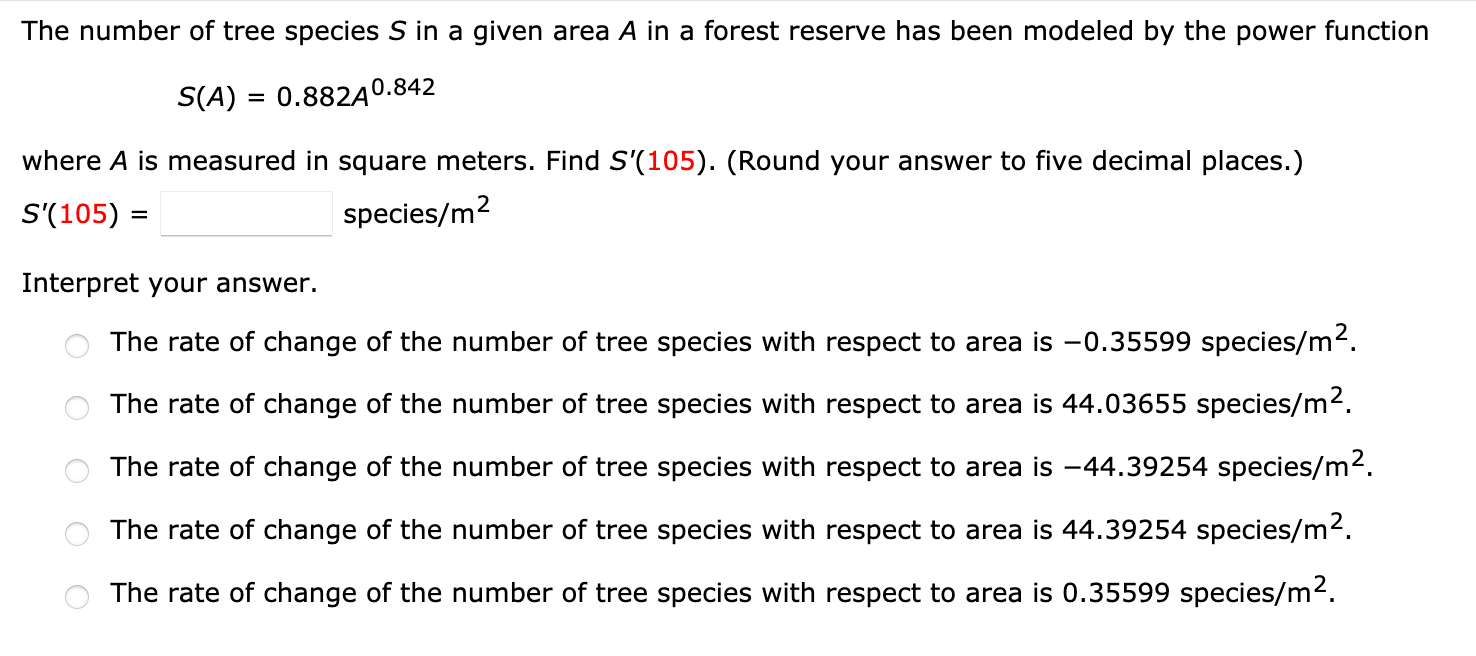 Solved The Number Of Tree Species S In A Given Area A In A Chegg Com