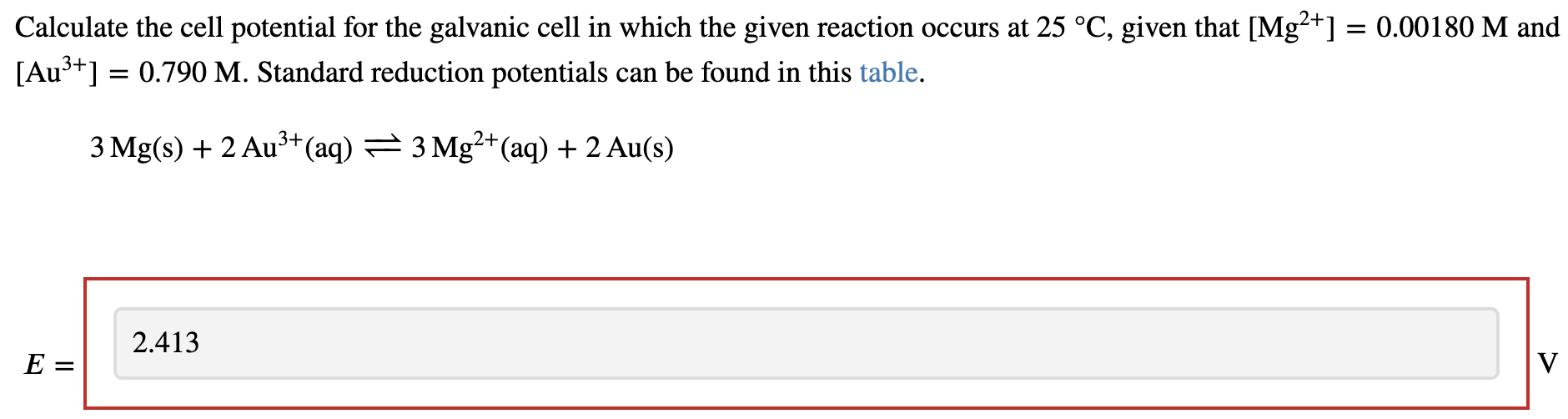 Solved = Calculate the cell potential for the galvanic cell | Chegg.com