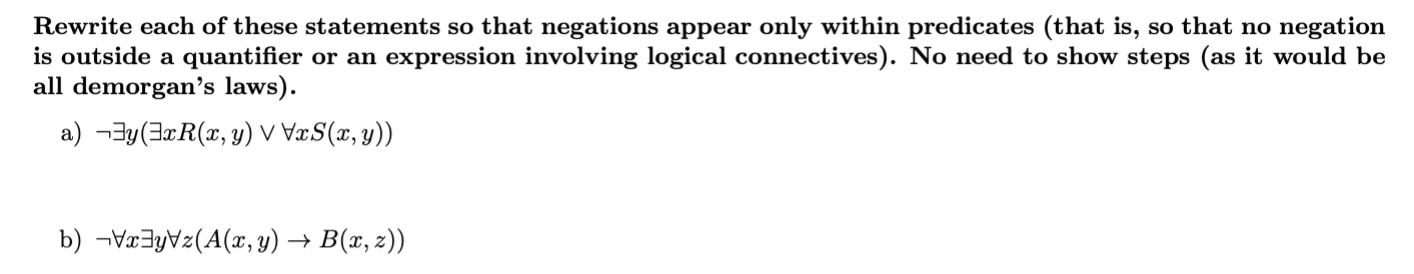 Solved Rewrite each of these statements so that negations | Chegg.com