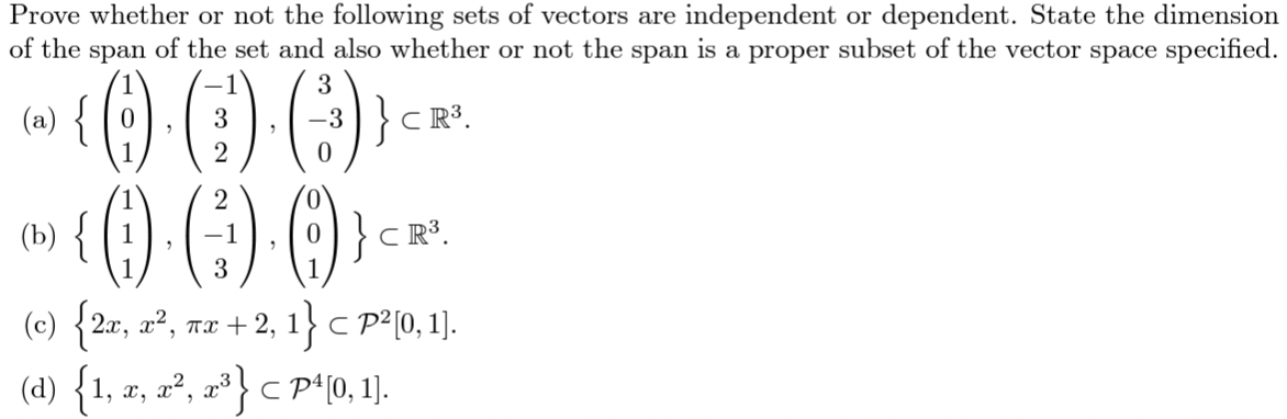 Solved Prove whether or not the following sets of vectors | Chegg.com