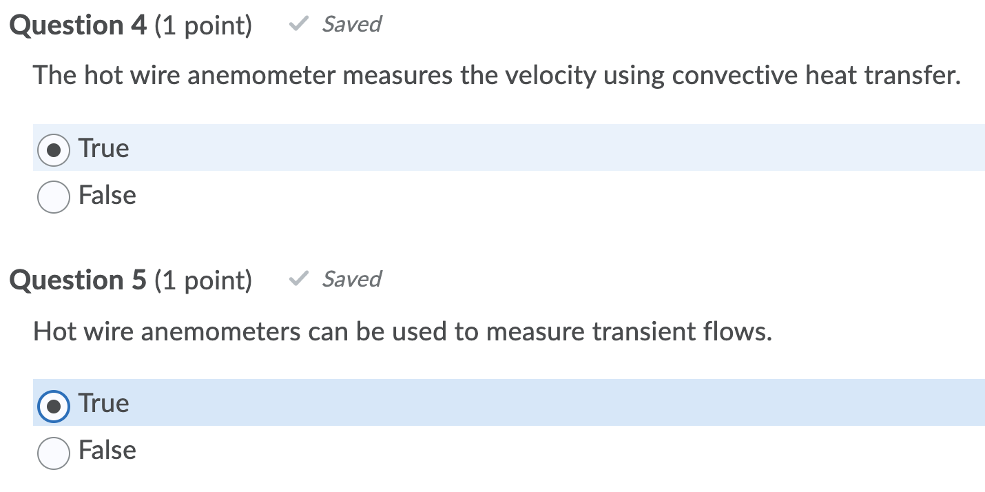 Solved Question 4 (1 point) Saved The hot wire anemometer