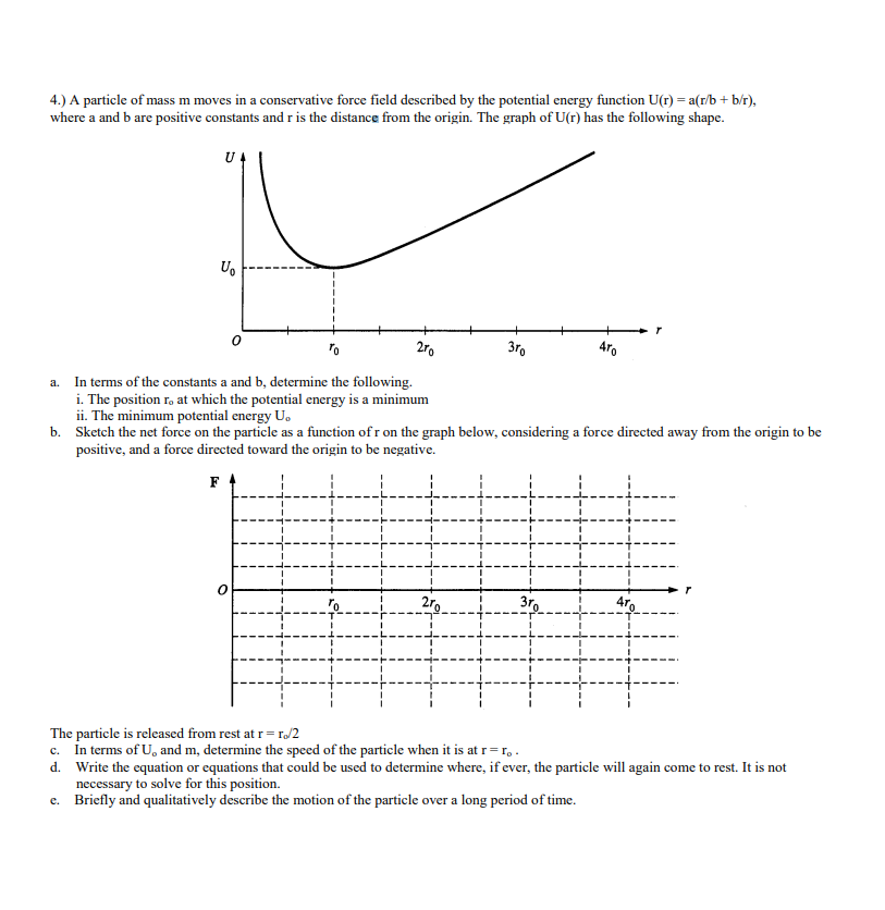 Solved 4.) A Particle Of Mass M Moves In A Conservative | Chegg.com