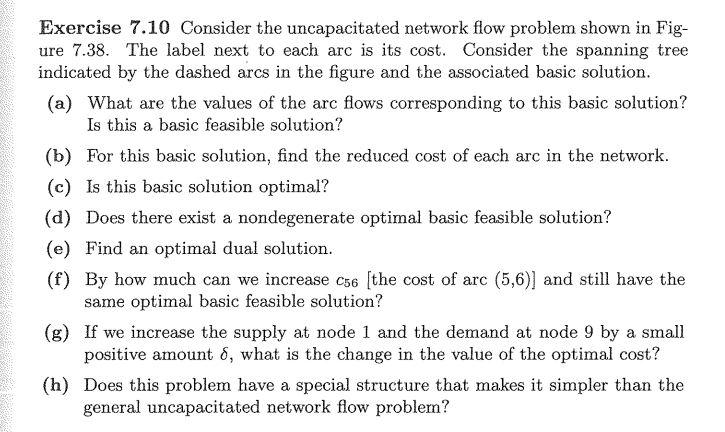Exercise 7.10 Consider the uncapacitated network flow | Chegg.com