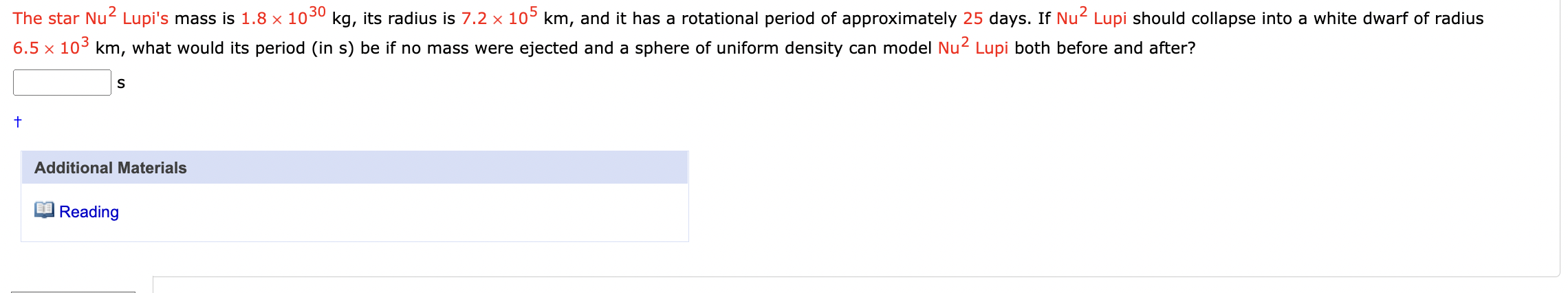 Solved The star Nu2 Lupi's mass is 1.8×1030 kg, its radius | Chegg.com