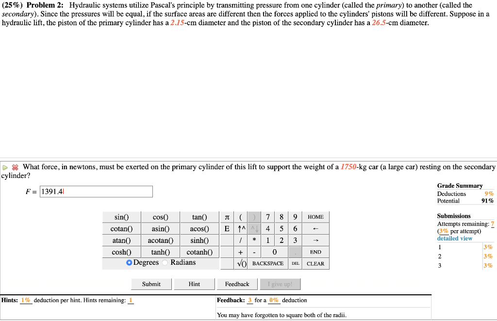 Solved (25) Problem 2 Hydraulic systems utilize Pascal's