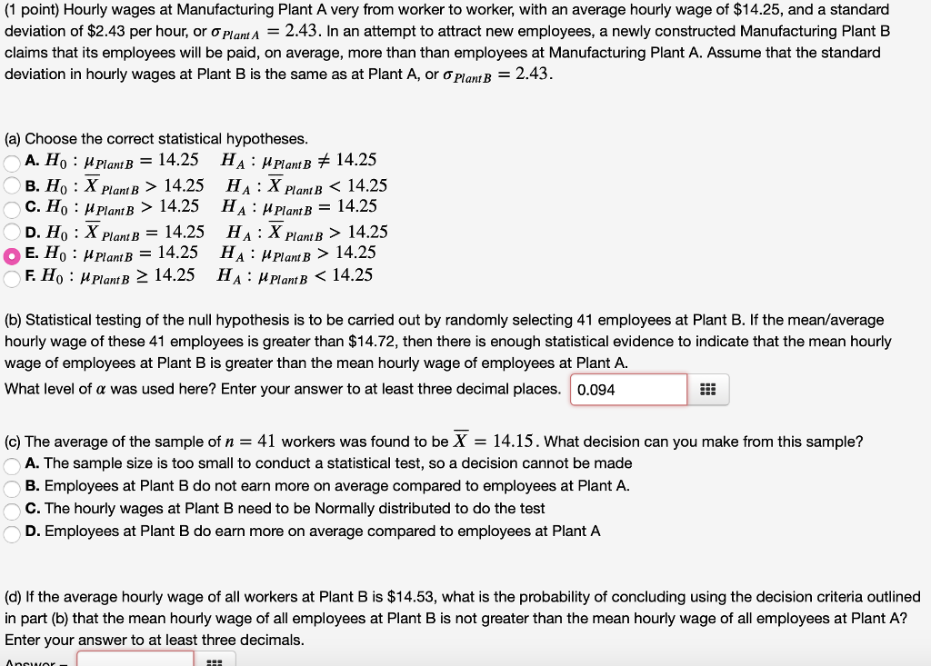 Solved (1 point) Hourly wages at Manufacturing Plant A very
